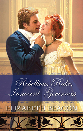 Title details for Rebellious Rake, Innocent Governess by Elizabeth Beacon - Available